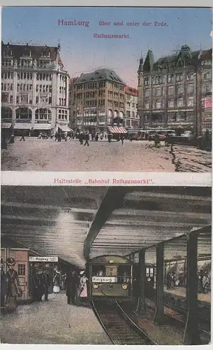 (82711) AK Hamburg, Rathausmarkt u. U-Bahn-Haltestelle darunter, 1918