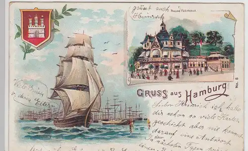 (115277) AK Gruss aus Hamburg, Neues Fährhaus u. Segelschiff Litho 1901