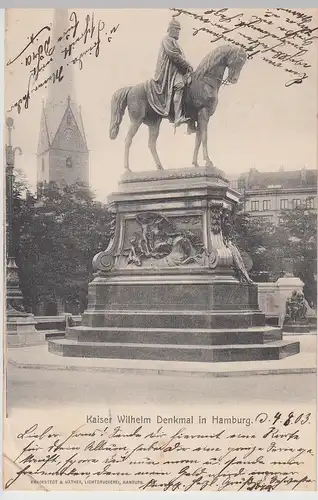 (114898) AK Hamburg, Kaiser Wilhelm Denkmal, 1903