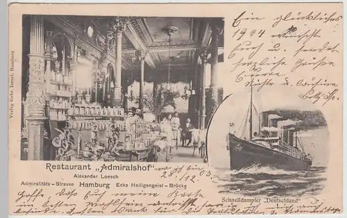 (112576) AK Hamburg, Restaurant Admiralshof, Schnelldampfer Deutschland 1903