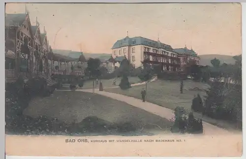 (115823) AK Bad Orb, Kurhaus m. Wandelhalle 1907