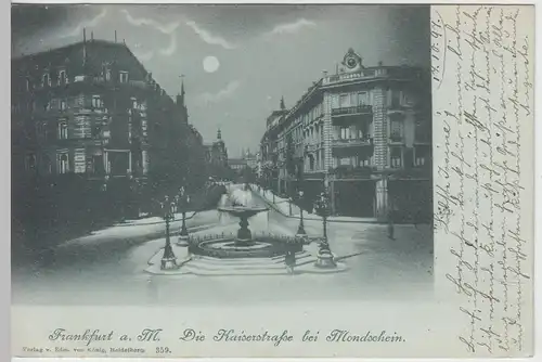 (110818) AK Frankfurt a.M., Kaiserstraße, Mondscheinkarte 1897