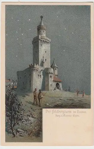 (108494) Künstler AK Feldberg, Taunus, Feldbergturm, Litho., bis 1905