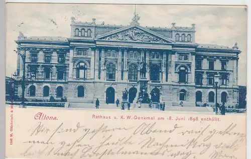 (106943) AK Hamburg, Altona, Rathaus, Kaiser Wilhelm Denkmal 1900
