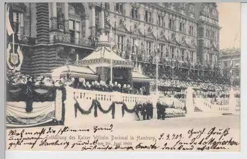 (101825) AK Hamburg, Enthüllung d. Kaiser-Wilhelm-Denkmals vor dem Rathaus, 1903