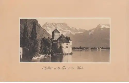 (809) AK Genfersee, Schloss Chillon, Dents du Midi 1910