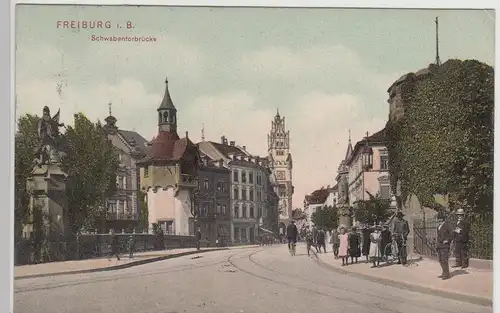 (114913) AK Freiburg i.Br., Schwabentorbrücke 1908