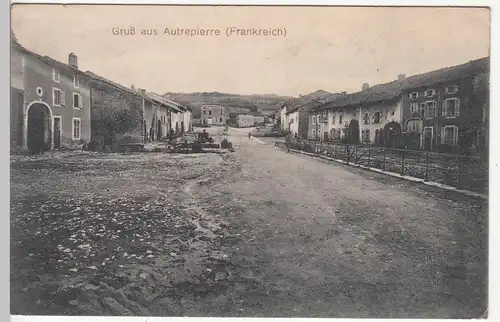 (109607) AK Gruß aus Autrepierre, Feldpost 1915