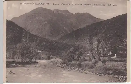 (109484) AK Vue sur Pierrefitte la Gorge de Cauterets et le Cabalcros, vor 1945