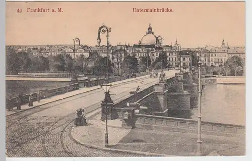 (91196) AK Frankfurt a.M., Untermainbrücke, 1905