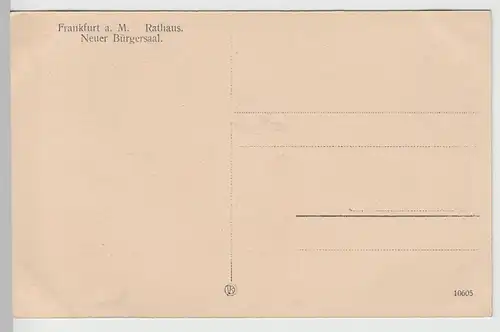 (75909) AK Frankfurt am Main, Rathaus, Neuer Bürgersaal, vor 1945