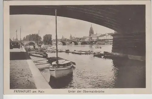 (71888) AK Frankfurt a. Main, unter der Obermainbrücke, vor 1945