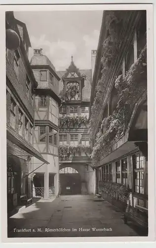 (69520) Foto AK Frankfurt am Main, Höfchen Haus Wanebach, vor 1945