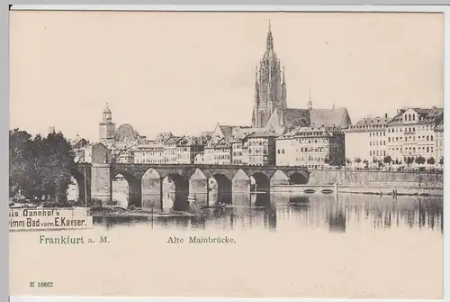 (54749) AK Frankfurt a. Main, Alte Mainbrücke, vor 1905