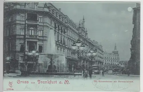 (111050) AK Frankfurt a.M., Kaiserstraße m. Germaniahaus, Mondscheinkarte 1898