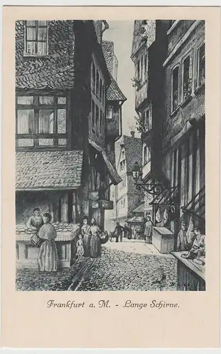 (110397) Künstler AK Frankfurt a.M., Lange Schirne, vor 1945