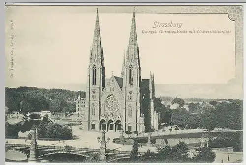 (40461) AK Strassburg, Evang. Garnisonskirche u. Universitätsbrücke um 1905