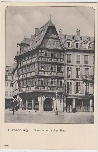 (112045) AK Straßburg, Strasbourg, Elsass, Kammerzellsches Haus, bis um 1905