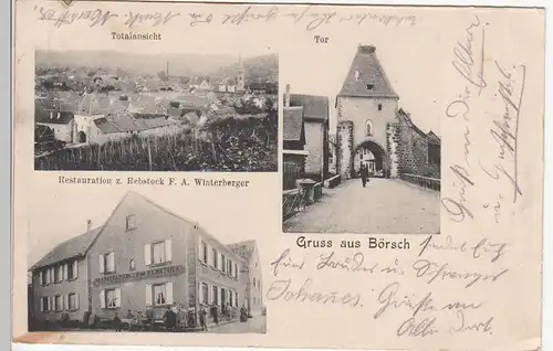 (110662) AK Gruss aus Börsch, B?rsch, Total, Tor, Restaurant Zum Rebstock, 1904