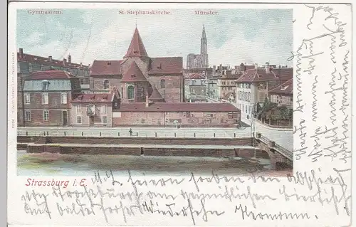 (109658) AK Straßburg, Elsass, Strasbourg, Gymnasium, St. Stephanskirche, Münste