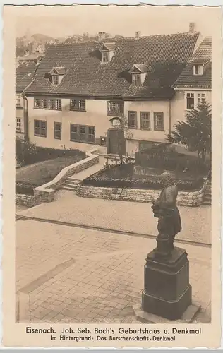 (76919) Foto AK Eisenach, Joh. Seb. Bach-Geburtshaus und Denkmal, vor 1945