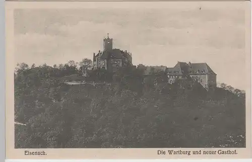 (70701) AK Eisenach, Wartburg und neuer Gasthof, vor 1945