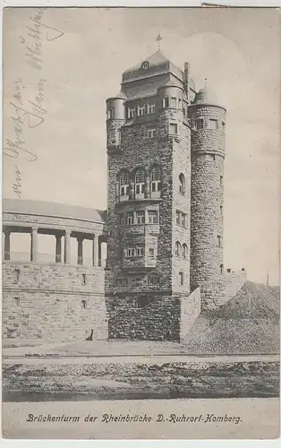 (72790) AK Duisburg-Ruhrort-Homberg, Brückenturm der Rheinbrücke, 1911