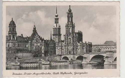 (78633) AK Dresden, Friedr. August Brücke, Georgentor, Hofkirche, v. 1945