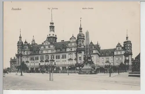 (77665) AK Dresden, Kgl. Schloss mit Wettin-Obelisk, vor 1920