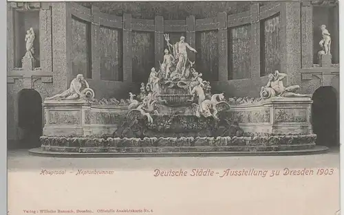 (73696) AK Dresden, Deutsche Städte Ausstellung, Neptunbrunnen 1903