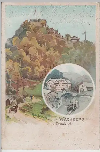 (70929) AK Wachberg bei Dresden, Litho 1903