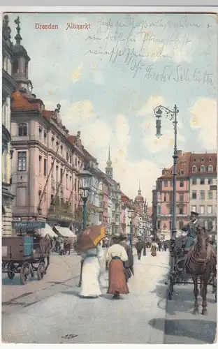 (113275) AK Dresden, Altmarkt, Pferdefuhrwerke 1908