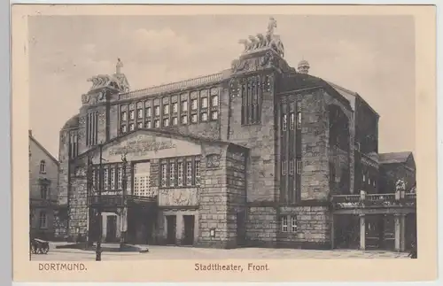 (115501) AK Dortmund, Stadttheater Front 1915
