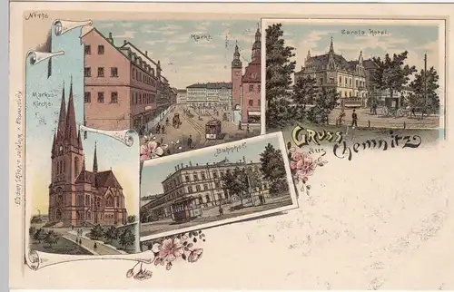 (110493) AK Gruss aus Chemnitz, Carola Hotel, Bahnhof, Markuskirche, Litho vor 1