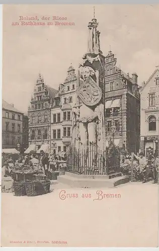 (73024) AK Gruss aus Bremen, Roland am Rathaus, bis 1905