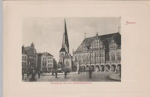 (68217) AK Bremen, Marktplatz mit Liebfrauenkirche, bis 1905