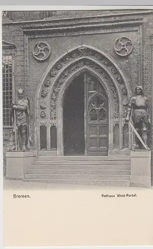 (111581) AK Bremen, Rathaus, West Portal, bis um 1905
