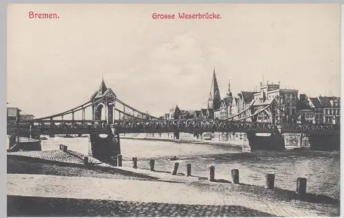 (111446) AK Bremen, Große Weserbrücke, vor 1945