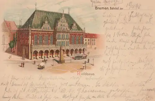 (108119) AK Bremen, Rathaus, Litho, verkauft im Bahnhof 1898