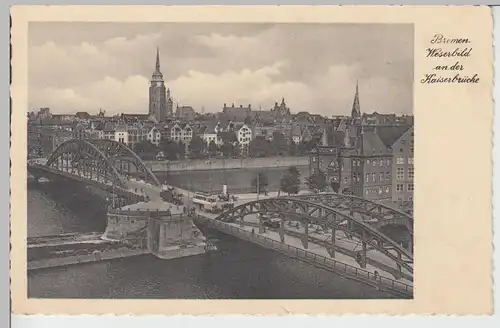 (107708) AK Bremen, Weserbild an der Kaiserbrücke, vor 1945