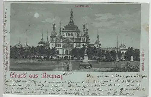 (105737) AK Gruss aus Bremen, Parkhaus, Mondscheinkarte 1898