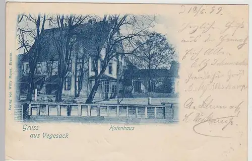 (104850) AK Gruss aus Vegesack (Bremen), Hafenhaus, 1899