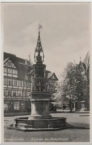 (77156) AK Braunschweig, Brunnen am Altstadtmarkt, vor 1945