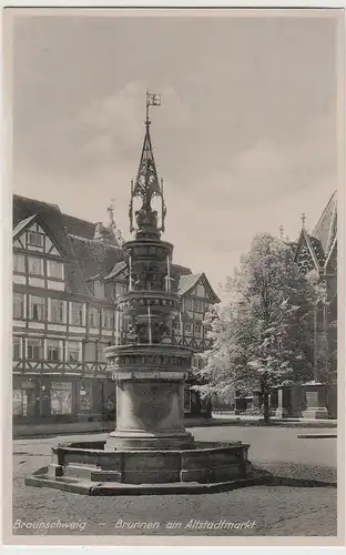 (77155) AK Braunschweig, Brunnen am Altstadtmarkt, vor 1945