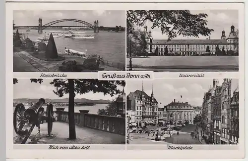(42497) Foto AK Bonn, Rheinbrücke, Universität, Alter Zoll, Markt 1941