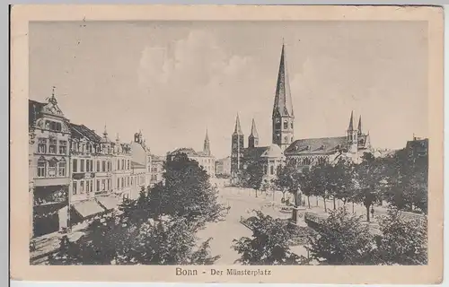 (113991) AK Bonn, Münsterplatz, Kirche, Beethoven Denkmal, Feldpost 1917