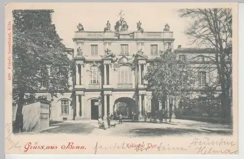 (111904) AK Gruß aus Bonn, Koblenzer Tor 1900