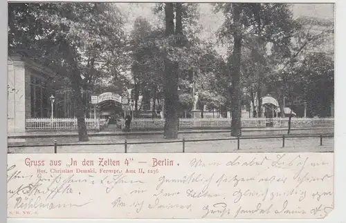 (96888) AK Berlin, Gruss aus In den Zelten 4, Rest. v. Christian Demski 1901