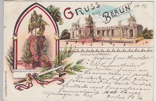 (93764) AK Gruss aus Berlin, Denkmal Kaiser Wilhelm I., Litho 1898