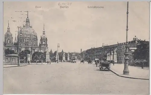 (92771) AK Berlin, Dom u. Schlossbrücke 1924